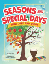 Seasons and Special Days with Orff and Drum Book & Online PDF